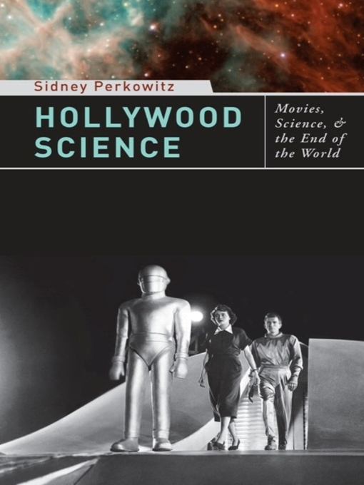Detalles del título Hollywood Science de Sidney Perkowitz - Disponible